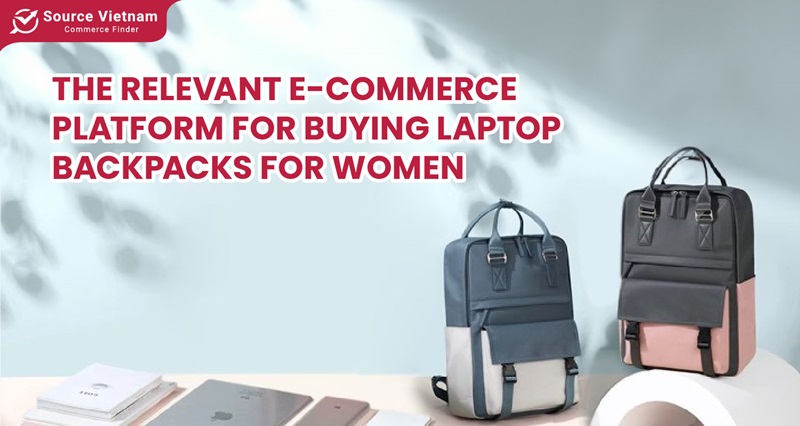 E-commerce platforms sell laptop backpacks for women