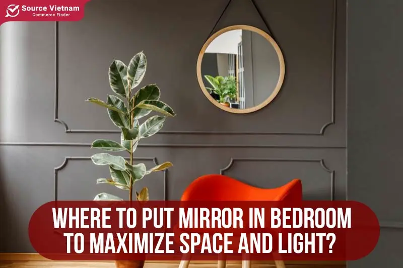 Where to put mirror in bedroom