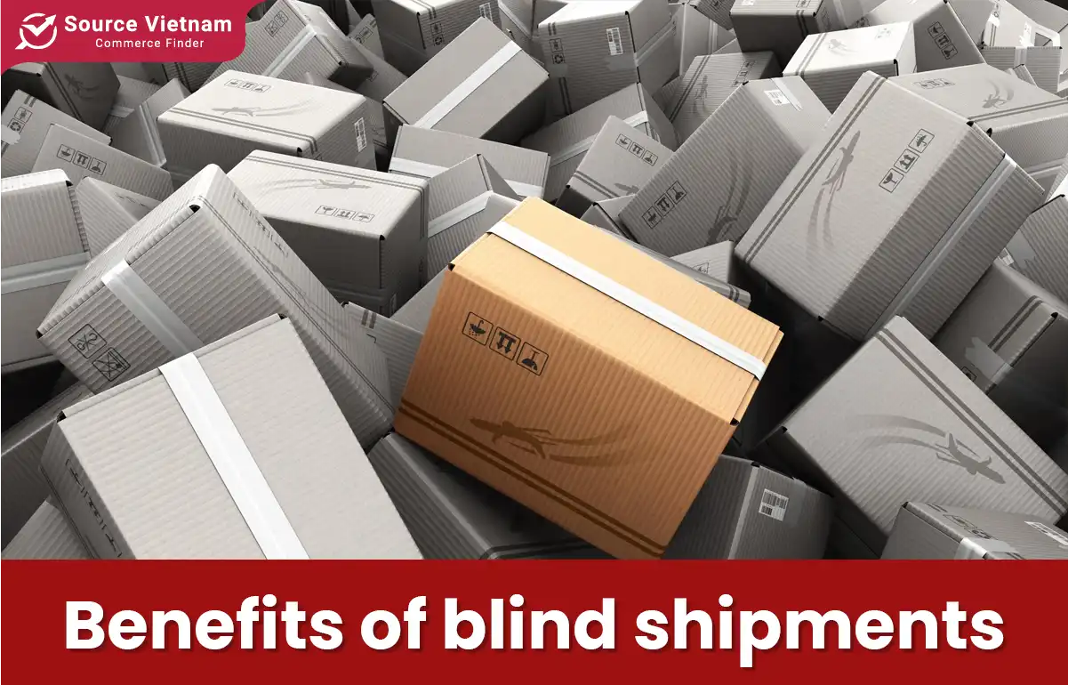 Benefits of blind shipments