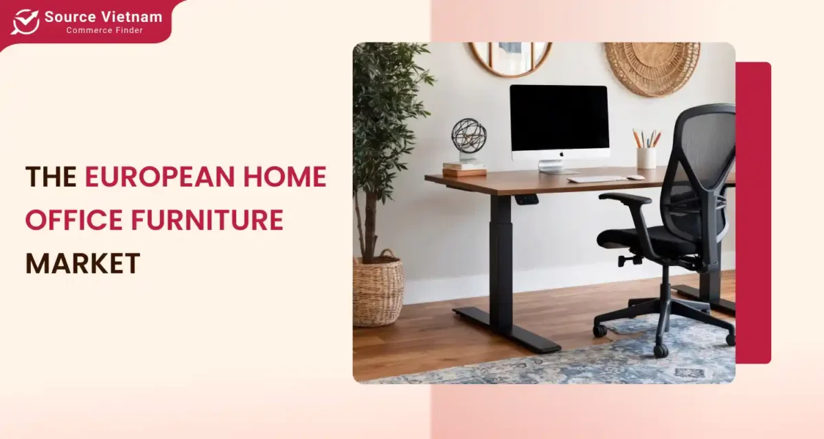 The European Home Office Furniture Market