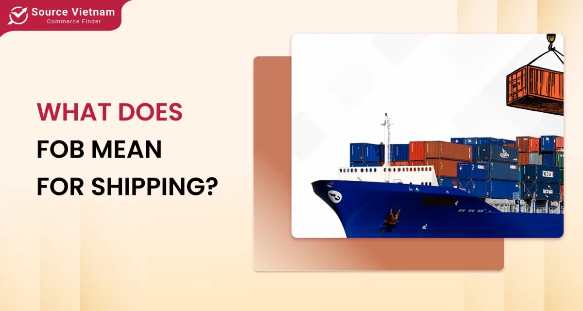 What Does FOB Mean for Shipping and Freight Responsibility?